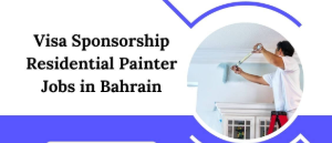 Residential Painter Jobs in Bahrain 2025 – Visa Sponsorship