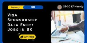 Visa Sponsorship Data Entry Jobs in UK 2025 – Apply Now