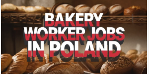 Visa Sponsorship Pastry Chef Jobs in Poland 2025 – Hiring Now