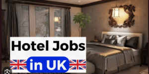 Visa Sponsorship Hospitality Manager Jobs in UK 2025