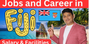 Jobs in Fiji With Visa Sponsorship For Foreigners 2025