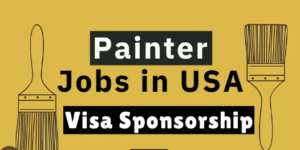 Painting Jobs in USA with Visa Sponsorship 2025 – View Now