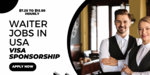 waiter jobs in usa with visa sponsorship for foreigners